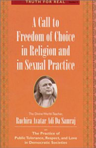 A Call to Freedom of Choice in Religion and in Sexual Practice
